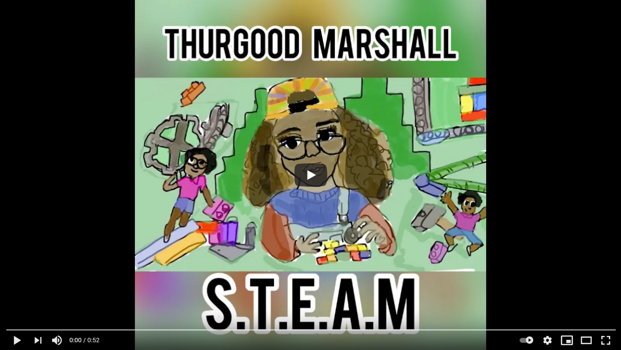 THURGOOD MARSHALL - S.T.E.A.M